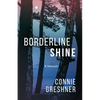 Borderline Shine: A Memoir - Paperback