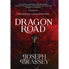 Dragon Road - Hardcover