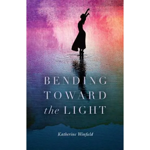 Bending Toward the Light - Paperback