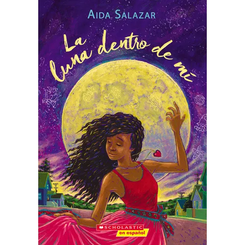La Luna Dentro de Mí (the Moon Within) - Paperback