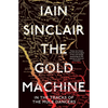 The Gold Machine: Tracking the Ancestors from Highlands to Coffee Colony - Paperback