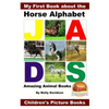 My First Book about the Horse Alphabet - Amazing Animal Books - Children's Picture Books - Paperback