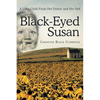 Black-Eyed Susan: A Love-Child Finds Her Father and Her Self - Paperback