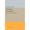 A Preface to Chaucer: Studies in Medieval Perspective - Paperback