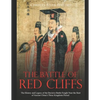 The Battle of Red Cliffs: The History and Legacy of the Decisive Battle Fought Near the Start of Ancient China's Three Kingdoms Period - Paperback
