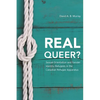 Real Queer?: Sexual Orientation and Gender Identity Refugees in the Canadian Refugee Apparatus - Paperback