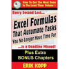 Excel Formulas That Automate Tasks You No Longer Have Time For: How To Get The Most Done In The Least Time Book 1 - Paperback