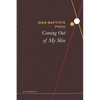 Coming Out of My Skin - Hardcover