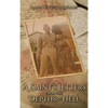 A Saint's Letters from the Depths of Hell - Hardcover