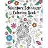 Miniature Schnauzer Coloring Book: A Cute Adult Coloring Books for Mini Schnauzer Owner, Best Gift for Dog Lovers - Paperback