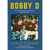Bobby D: "It's not the destination, it's the journey. Ready? Wrestle!" - Hardcover