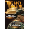 Not Easy Being Me - Paperback