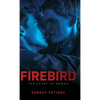 Firebird: The Story of Roman - Hardcover