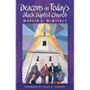 Deacons in Today's Black Baptist Church - Paperback