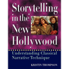 Storytelling in the New Hollywood: Understanding Classical Narrative Technique - Paperback