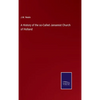 A History of the so-Called Jansenist Church of Holland - Hardcover