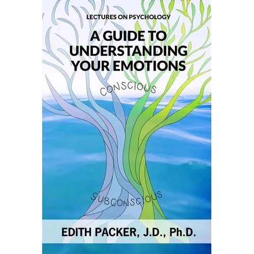 Lectures on Psychology: A Guide to Understanding Your Emotions - Paperback