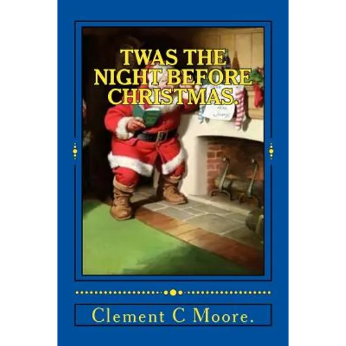 Twas the Night Before Christmas. - Paperback