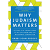 Why Judaism Matters: Letters of a Liberal Rabbi to His Children and the Millennial Generation - Paperback