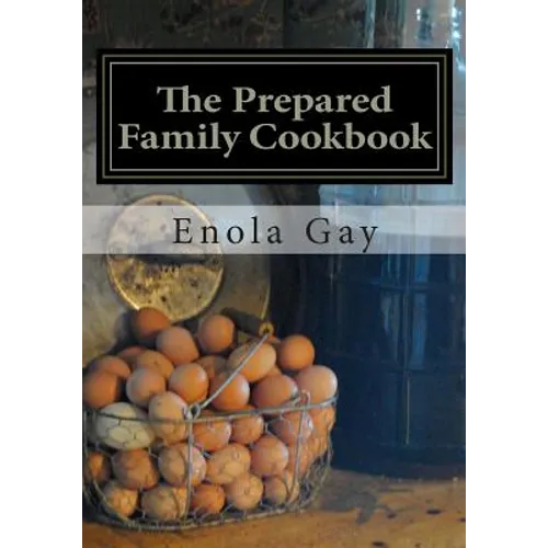 The Prepared Family Cookbook - Paperback