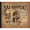 An Illustrated Book of Bad Arguments: Learn the Lost Art of Making Sense - Hardcover