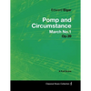 Edward Elgar - Pomp and Circumstance March No.1 - Op.39 - A Full Score - Paperback