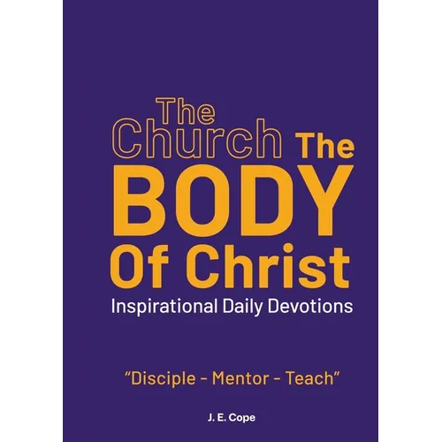 The Church - The Body of Christ - Paperback