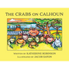 The Crabs on Calhoun - Paperback