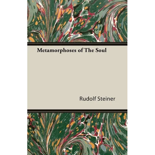 Metamorphoses of the Soul - Hardcover