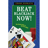 Beat Blackjack Now!: The Easiest Way to Get the Edge! - Paperback