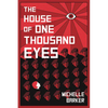 The House of One Thousand Eyes - Paperback