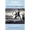 George Washington and the American Military Tradition - Paperback