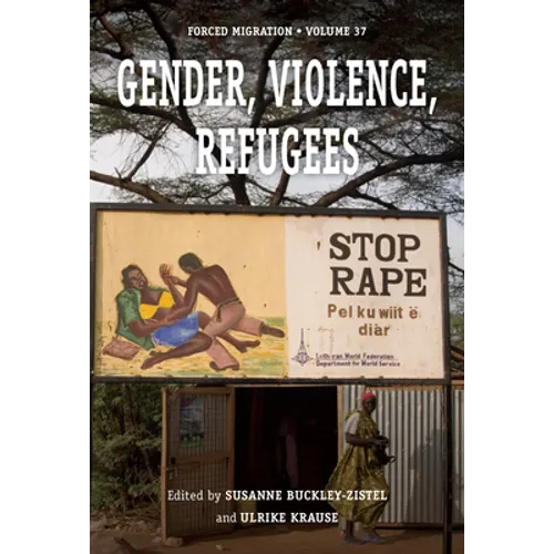 Gender, Violence, Refugees - Paperback