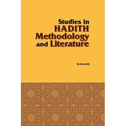 Studies in Hadith Methodology and Literature - Paperback