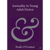 Asexuality in Young Adult Fiction - Paperback