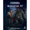 Stargrave: Quarantine 37 - Paperback