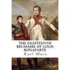 The Eighteenth Brumaire of Louis Bonaparte - Paperback