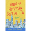 Andrea Hoffman Goes All in - Paperback