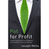 Pot for Profit: Cannabis Legalization, Racial Capitalism, and the Expansion of the Carceral State - Hardcover