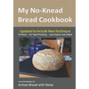 My No-Knead Bread Cookbook: From the Kitchen of Artisan Bread with Steve - Paperback