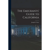 The Emigrants' Guide to California - Paperback