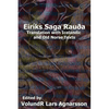 The Saga of Erik the Red: Translation with Icelandic and Old Norse Texts - Paperback