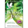 From Buddha to Jesus: An Insider's View of Buddhism and Christianity - Paperback