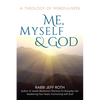 Me, Myself and God: A Theology of Mindfulness - Paperback