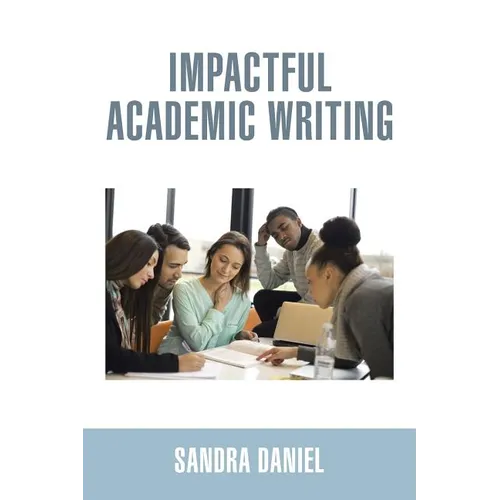 Impactful Academic Writing - Paperback