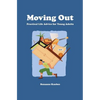 Moving Out: Practical Life Advice for Young Adults - Paperback