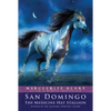 San Domingo: The Medicine Hat Stallion - Paperback