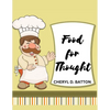 Food for Thought: More Home Cooking - Paperback