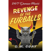 Revenge of the Furballs: 24/7 Demon Mart 5 - Paperback