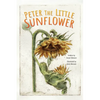Peter the Little Sunflower - Hardcover
